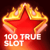 100 True Slot