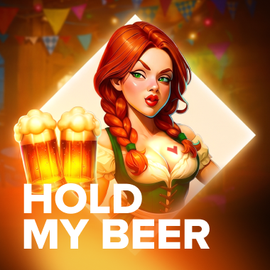 Hold My Beer